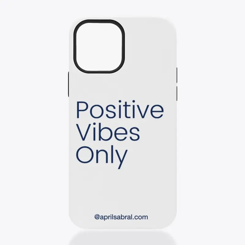 Positive Vibes Only White